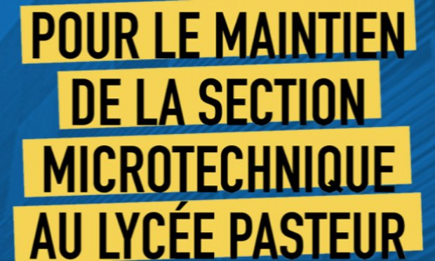 Pétition : Pour le maintien de la section Microtechnique au lycée Pasteur