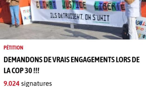 Petition : Demandons de vrais engagements lors de la COP 30 !!!