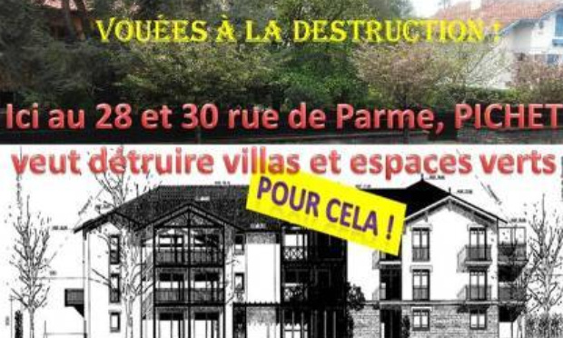 NON au Projet PICHET/PROMOBAT - 28 et 30 rue de Parme à Biarritz. Construction d'un immeuble de 28 logements à la place de 2 villas qui seront rasées avec disparition de toute la végétation et des grands arbres.