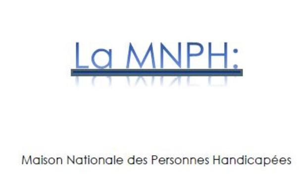 MNPH: Maison Nationale des Personnes Handicapées