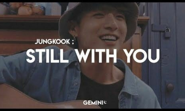 Add Jeon Jungkook’s "Still with you" music on INSTAGRAM and SPOTIFY