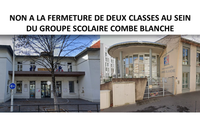 Contre la fermeture de 2 classes à l'école Combe Blanche