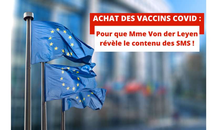 Un contrat à 35 milliards d’euros… 1,8 milliards de doses de vaccin anti-Covid… … négociées par SMS !