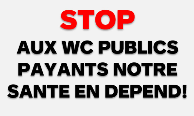 Stop aux WC publics payants, notre santé en dépend !
