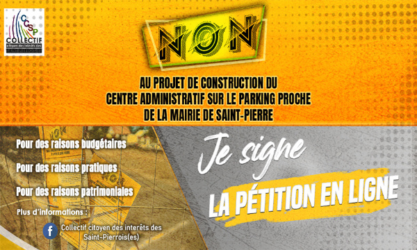 Non au projet de construction du centre administratif à Saint-Pierre.
