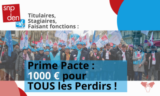 Titulaires, stagiaires, faisant fonctions : la prime pacte (1000€) pour tous les Perdirs !