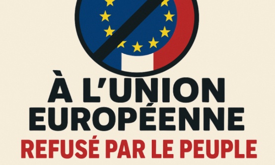 Pour une France forte et 100% souveraine : organisons un référendum pour sortir de l’Union Européenne (FREXIT)