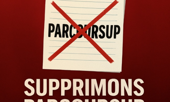 Supprimons Parcoursup pour un système d’orientation plus juste en France.