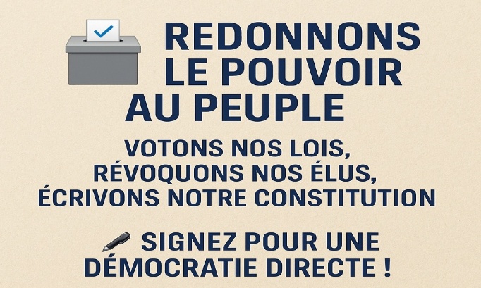 Pour une d&eacute;mocratie directe en France : exigeons un r&eacute;f&eacute;rendum !