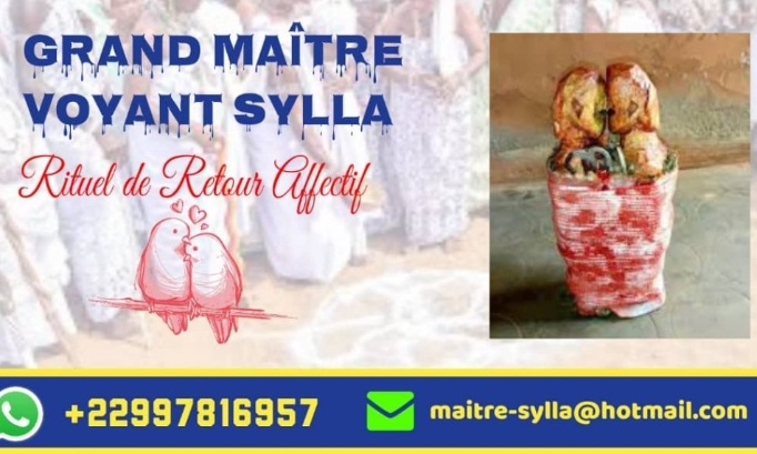 Retour affectif rapide de l&rsquo;&ecirc;tre aim&eacute; en 24h +22997816957 whatsapp