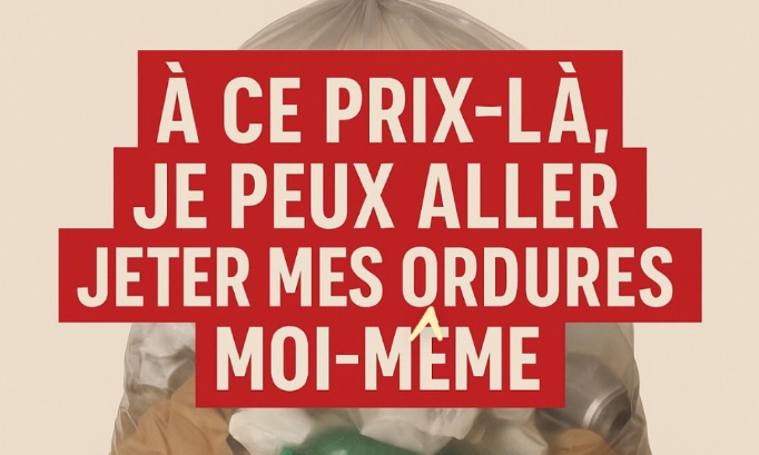 Des factures qui débordent plus que nos poubelles: ça suffit !