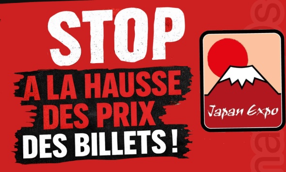 Pour des tarifs justes à la Japan Expo : baissez les prix maintenant