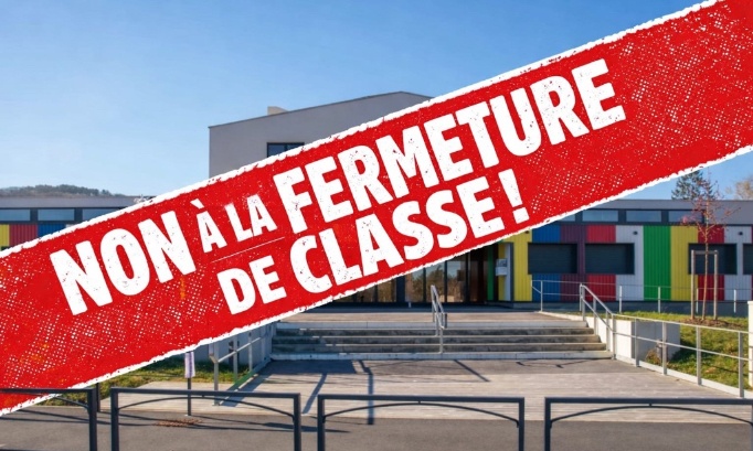 Non à la fermeture d’une classe dans l’école Primaire Maurice et Katia Krafft à Houdemont