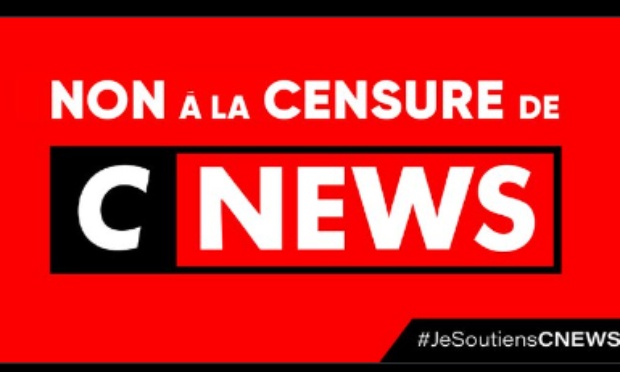Soutien à CNEWS : Stop aux menaces de censure et de fermeture.