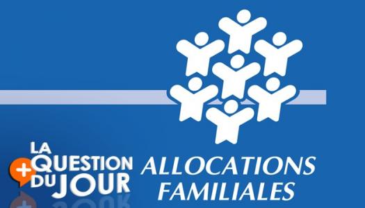 POUR LA SUPPRESSION TOTALE DES ALLOCATIONS FAMILIALES POUR LES PARENTS DONT LES ENFANTS SONT PLACES AUPRES DES SERVICES D'AIDE A l'ENFANCE