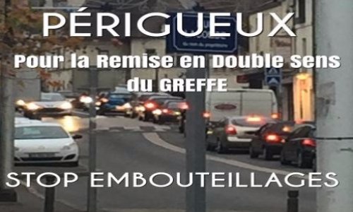 Périgueux, Stop aux embouteillages - Pour la remise en double sens du Greffe