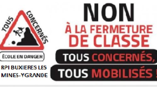 NON À LA FERMETURE DE CLASSE RPI BUXIERES LES MINES-YGRANDE (03 ALLIER)