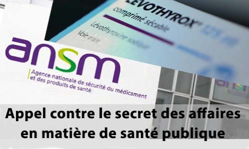 Contre le "secret des affaires" en matière de santé publique. Pour la transparence et la traçabilité des médicaments.