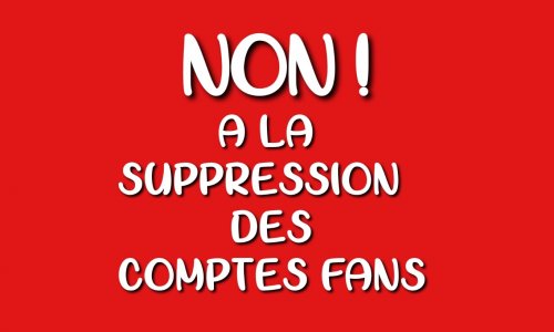 PROTEGEONS NOS COMPTES FANS