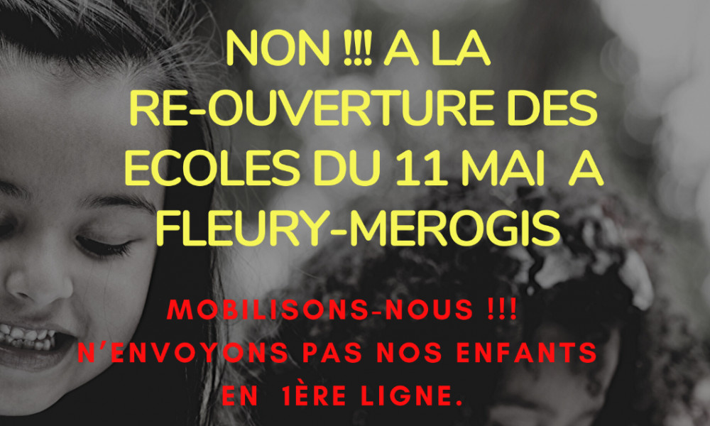 Non à la réouverture des écoles de Fleury-Mérogis