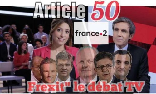 "Frexit" Voulez vous une émission télévisé sur France 2 pour que les français se fassent leur propre opinion sur l'union européenne, la commission européenne et les GOPE
